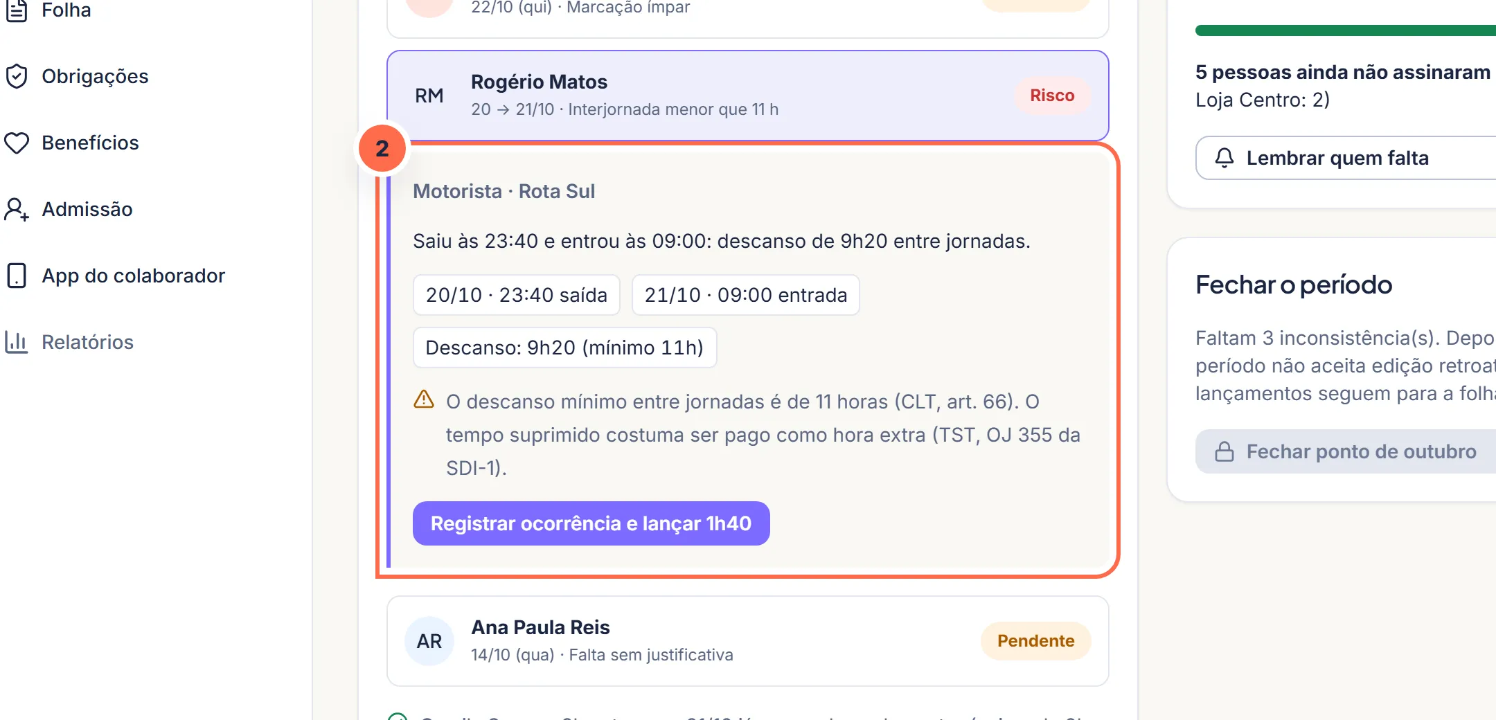Tela da Vela no passo 2: Cada pendência mostra a pessoa, o dia, as marcações e a regra.